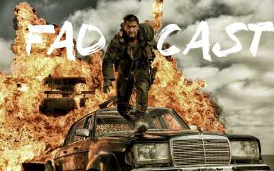 FadCast Ep. 15 talks Sony Hacks and Mad “Fury” Max