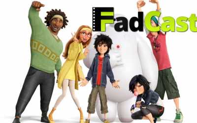 FadCast Episode 10 covers The Hobbit, Big Hero 6, and Star Wars