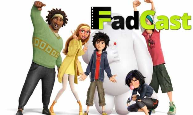 FadCast Episode 10 covers The Hobbit, Big Hero 6, and Star Wars