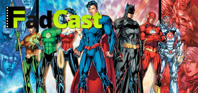 FadCast Episode 8 covers DC Comics upcoming films, <em>Fury</em>, and <em>Dracula Untold</em>