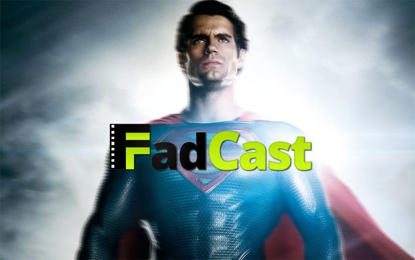 FadCast episode 5 discusses Star Wars spinoffs, <em>Tusk</em>, and Man of Steel