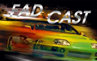 FadCast Ep. 31 talks Furious 7 & Full House Reboot