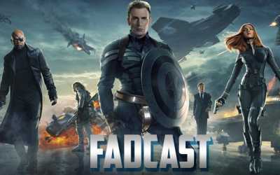 FadCast Ep. 36: Captain America’s Virginity & Colluding Nerd Affinity