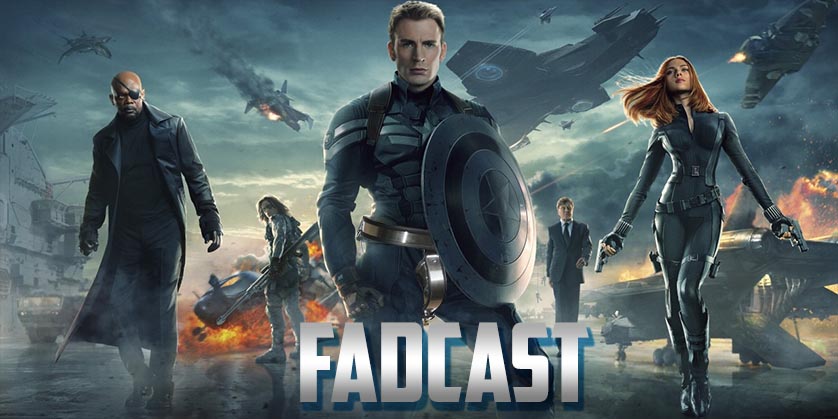FadCast Ep. 36: Captain America’s Virginity & Colluding Nerd Affinity