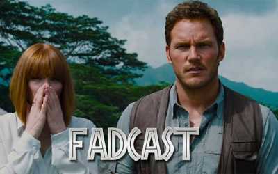 FadCast Ep. 41 | Jurassic World Sexist & Ghostbusters Nexus