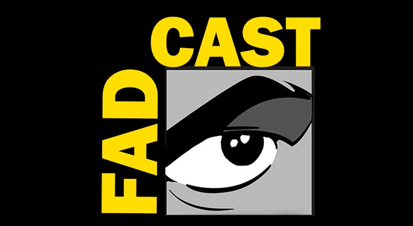 FadCast Ep. 45 | Super Fandom & San Diego Comic Con Recap