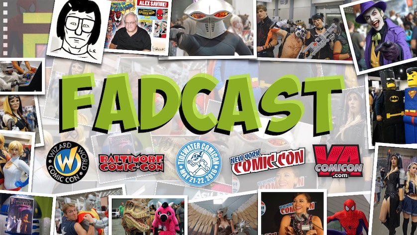 FadCast Ep. 64 | Comic Con Year End Recap