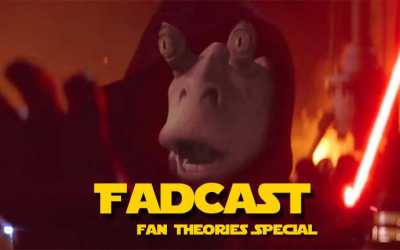 FadCast Ep. 70 | Movie Fan Theories: Good, Bad, and Ridiculous
