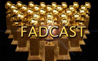 FadCast Ep. 71 | Awards Movies, Films, and Oscar Predictions