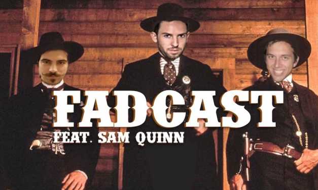 FadCast Ep. 80 | Western Movies with ‘Jane Got a Gun’s’ Sam Quinn