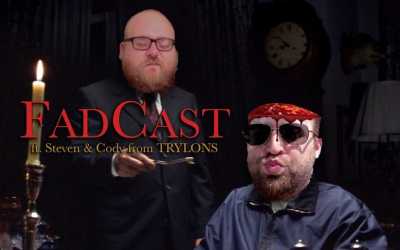 FadCast Ep. 99 | Food and Film ft. Steven & Cody of Trylons