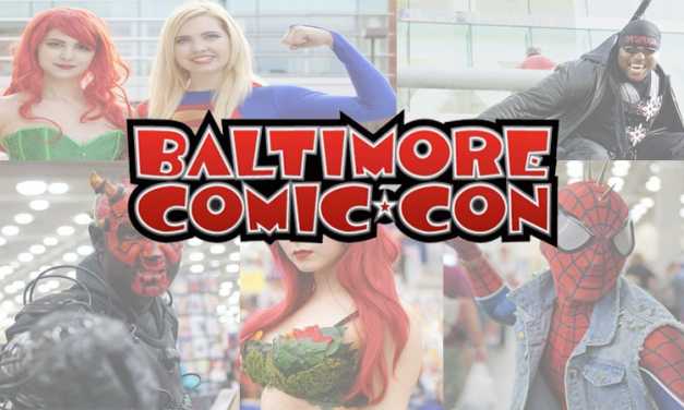 Baltimore Comic Con 2016 Recap And Cosplay Gallery