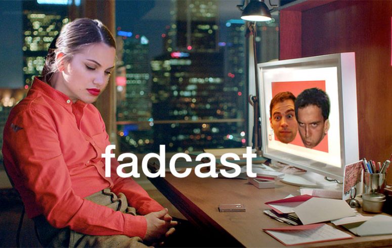 FadCast Ep. 105 | Date Movies & Technology ft. Gabriela Lopez