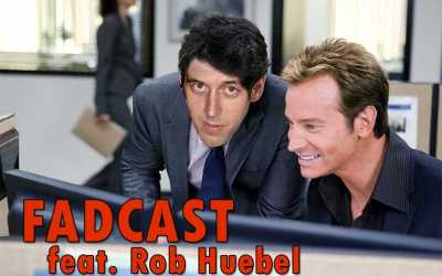 FadCast Ep. 111 | Indie Dramedy Movies & ‘Miss Stevens’ ft. Rob Huebel