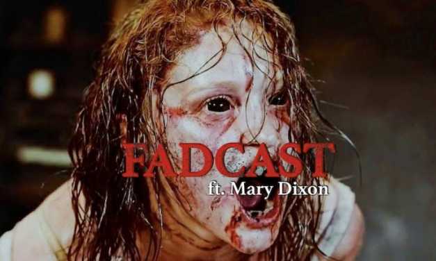 FadCast Ep. 119 | Demonic Possession Films ft. ‘The Possession Experiment’ Writer Mary Dixon