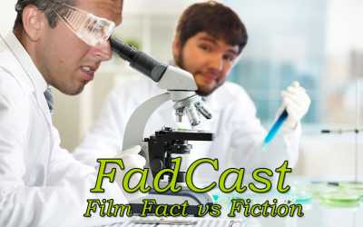 FadCast Ep. 126 | Film Fact vs Fiction And True Movie Stories