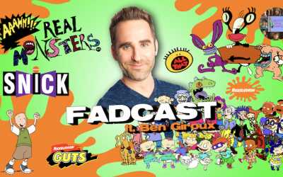 FadCast Ep. 142 | “Back To The 90s” Talking Nickelodeon Nostalgia ft. Actor/Director Ben Giroux