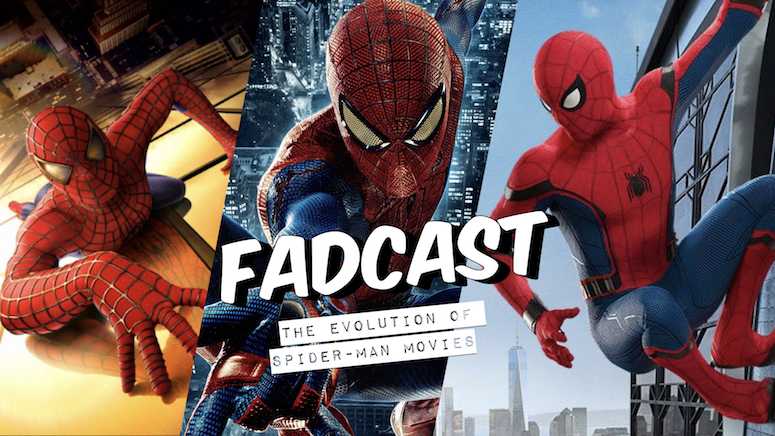 Fadcast 165 the evolution of spider-man movies.001