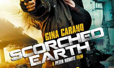 New Poster and Trailer for “Scorched Earth” Starring Gina Carano and John Hannah